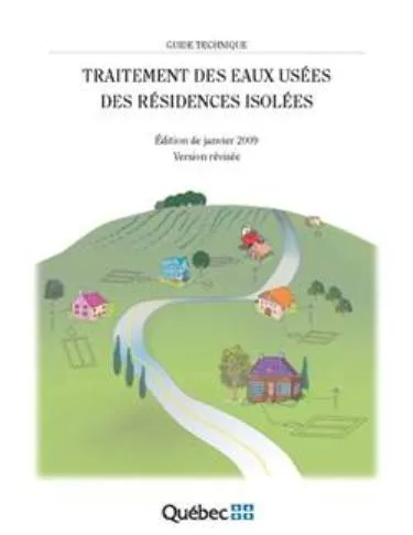 Traitement des eaux usées des résidences isolées. Traitement des eaux usées des résidences isolées. ( Partie A)